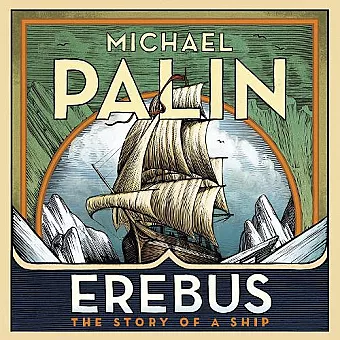 Erebus: The Story of a Ship cover