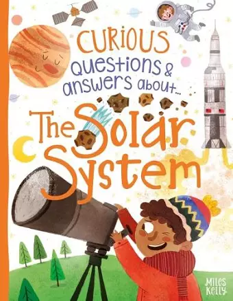 Curious Questions & Answers about The Solar System cover