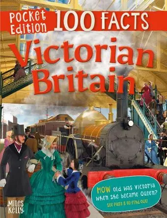 100 Facts Victorian Britain Pocket Edition cover