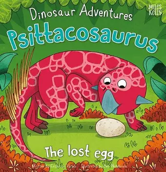 Dinosaur Adventures: Psittacosaurus – The lost egg cover