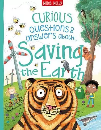 Curious Questions & Answers about Saving the Earth cover