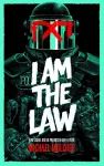 I am the Law: How Judge Dredd Predicted Our Future cover