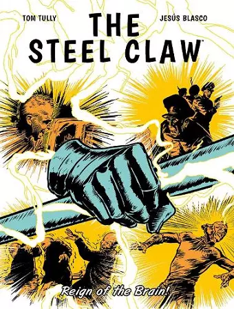 The Steel Claw: Reign of The Brain cover