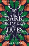The Dark Between The Trees cover