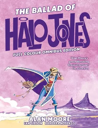 The Ballad of Halo Jones: Full Colour Omnibus Edition cover