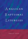 Anglican Baptismal Liturgies cover