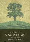 The Nearer You Stand cover