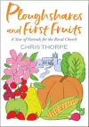 Ploughshares and First Fruits cover