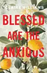 Blessed are the Anxious cover
