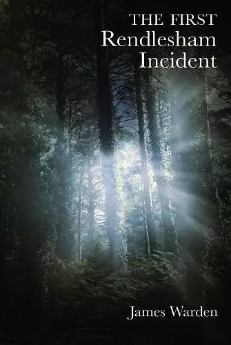 The First Rendlesham Incident cover