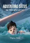 Adventure Steve in the Atlantic cover