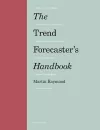 The Trend Forecaster's Handbook cover