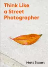 Think Like a Street Photographer cover