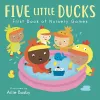 Five Little Ducks - First Book of Nursery Games cover