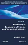 Reliability of Engineering Systems and Technological Risk cover