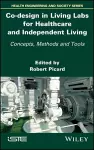 Co-design in Living Labs for Healthcare and Independent Living cover