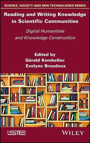 Reading and Writing Knowledge in Scientific Communities cover