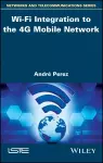 Wi-Fi Integration to the 4G Mobile Network cover