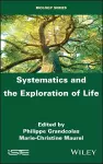 Systematics and the Exploration of Life cover