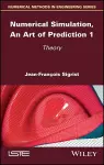 Numerical Simulation, An Art of Prediction 1 cover