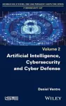 Artificial Intelligence, Cybersecurity and Cyber Defence cover