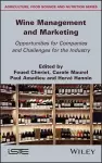 Wine Management and Marketing Opportunities for Companies and Challenges for the Industry cover
