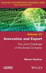 Innovation and Export – The Joint Challenge of the Small Company cover