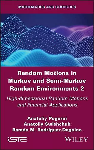 Random Motions in Markov and Semi-Markov Random Environments 2 cover