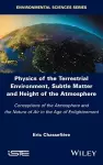 Physics of the Terrestrial Environment, Subtle Matter and Height of the Atmosphere cover