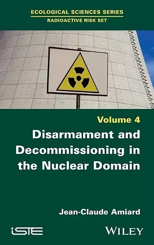 Disarmament and Decommissioning in the Nuclear Domain cover