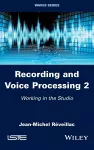 Recording and Voice Processing, Volume 2 cover