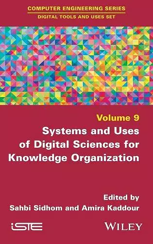 Systems and Uses of Digital Sciences for Knowledge Organization cover