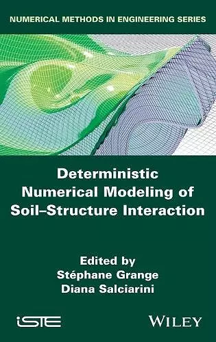 Deterministic Numerical Modeling of Soil Structure Interaction cover