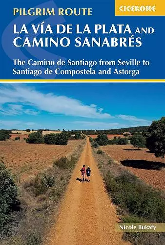 Walking La Via de la Plata and Camino Sanabres cover