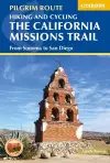 Hiking and Cycling the California Missions Trail cover