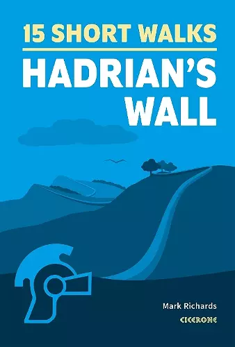 15 Short Walks Hadrian's Wall cover