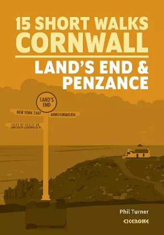 15 Short Walks in Cornwall: Land's End and Penzance cover