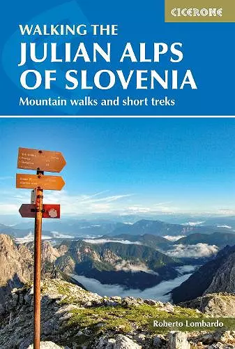 Walking the Julian Alps of Slovenia cover