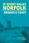 15 Short Walks in Norfolk - Broads and Coast cover