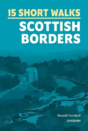 15 Short Walks in the Scottish Borders cover