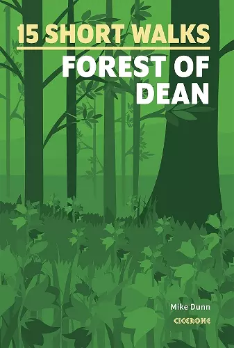 15 Short Walks in the Forest of Dean cover