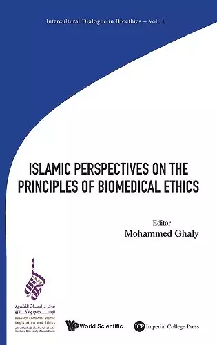 Islamic Perspectives On The Principles Of Biomedical Ethics cover