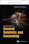 Introduction To General Relativity And Cosmology cover