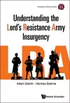 Understanding The Lord's Resistance Army Insurgency cover