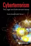 Cyberterrorism: The Legal And Enforcement Issues cover