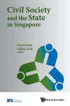 Civil Society And The State In Singapore cover