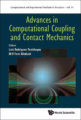 Advances In Computational Coupling And Contact Mechanics cover