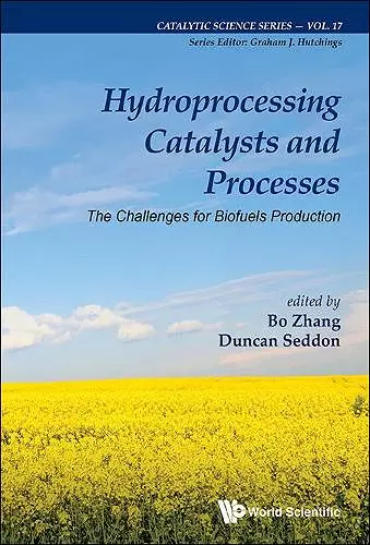 Hydroprocessing Catalysts And Processes: The Challenges For Biofuels Production cover
