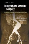 Postgraduate Vascular Surgery: A Candidate's Guide To The Frcs And Board Exams cover