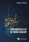 Fundamentals Of Network Biology cover